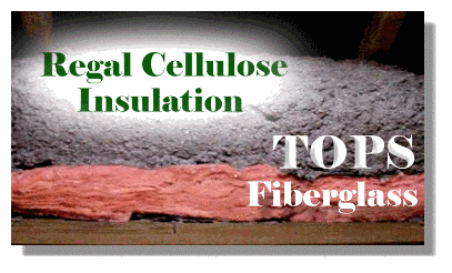 Regal Cellulose Insulation TOPS Fiberglass